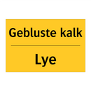 Gebluste kalk - Lye