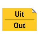 Uit - Out