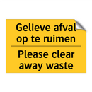 Gelieve afval op te ruimen - Please clear away waste