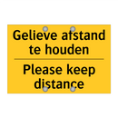 Gelieve afstand te houden - Please keep distance