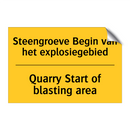 Steengroeve Begin van het explosiegebied - Quarry Start of blasting area