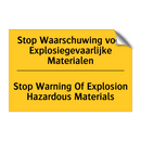 Stop Waarschuwing voor Explosiegevaarlijke Materialen - Stop Warning Of Explosion Hazardous Materials