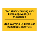 Stop Waarschuwing voor Explosiegevaarlijke Materialen - Stop Warning Of Explosion Hazardous Materials
