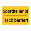 Sportheining! - Track barrier!