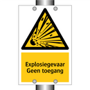 Explosiegevaar Geen toegang