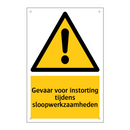 Gevaar voor instorting tijdens sloopwerkzaamheden