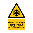 Gevaar van lage temperatuur en/of bevriezing