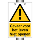 Gevaar voor het leven Niet openen