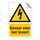 Gevaar voor het leven!