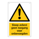 Sloop asbest geen toegang voor onbevoegden