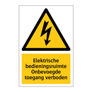 Elektrische bedieningsruimte Onbevoegde toegang verboden