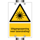 Uitgangsopening voor laserstraling!