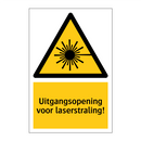 Uitgangsopening voor laserstraling!
