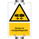 Draag uw veiligheidsgordel