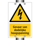 Gevaar van dodelijke hoogspanning