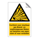 Faciliteit voor vloeibaar gas Brand- en explosiegevaar Roken en hanteren van open vlam of vuur verboden