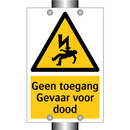 Geen toegang Gevaar voor dood