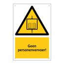 Geen personenvervoer!