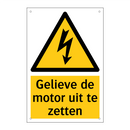 Gelieve de motor uit te zetten