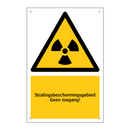 Stralingsbeschermingsgebied Geen toegang!