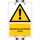 Sloopwerkzaamheden bezig