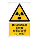Dit apparaat bevat radioactief materiaal