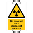 Dit apparaat bevat radioactief materiaal