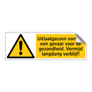 Uitlaatgassen vormen een gevaar voor de gezondheid. Vermijd langdurig verblijf!