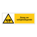 Draag uw veiligheidsgordel