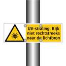 UV-straling. Kijk niet rechtstreeks naar de lichtbron
