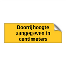 Doorrijhoogte aangegeven in centimeters
