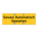 Gevaar Automatisch Opstarten