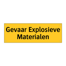 Gevaar Explosieve Materialen