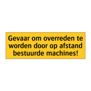 Gevaar om overreden te worden door op afstand /.../
