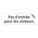 Pas d'entrée pour les visiteurs