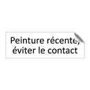 Peinture récente, éviter le contact