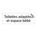 Toilettes adaptées et espace bébé