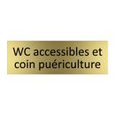 WC accessibles et coin puériculture