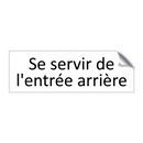 Se servir de l'entrée arrière
