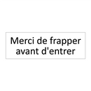 Merci de frapper avant d'entrer