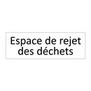 Espace de rejet des déchets
