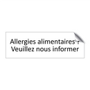 Allergies alimentaires ? Veuillez nous informer