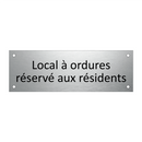 Local à ordures réservé aux résidents