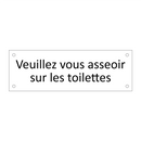 Veuillez vous asseoir sur les toilettes