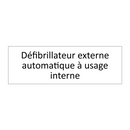 Défibrillateur externe automatique à usage interne