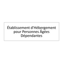 Établissement d'Hébergement pour Personnes Âgées Dépendantes