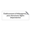 Établissement d'Hébergement pour Personnes Âgées Dépendantes