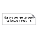 Espace pour poussettes et fauteuils roulants