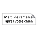 Merci de ramasser après votre chien