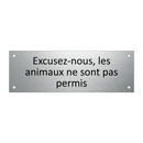 Excusez-nous, les animaux ne sont pas permis